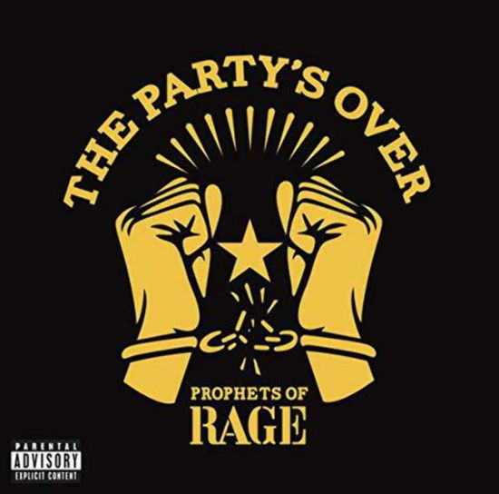 The Party's over - Prophets of Rage - Musik - CAROLINE - 0864252000269 - 25 november 2016