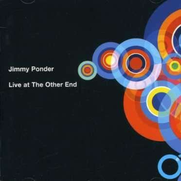 Cover for Jimmy Ponder · Live at the Other End (CD) (2007)