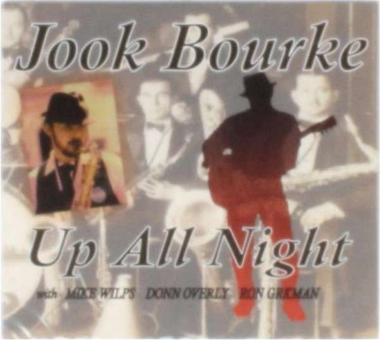 Cover for Jook Bourke · Up All Night (CD) (2013)