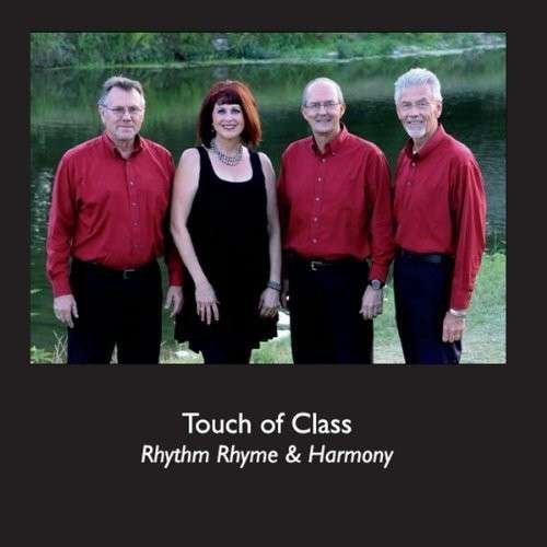 Cover for Touch of Class · Rhythm Rhyme &amp; Harmony (CD) (2013)