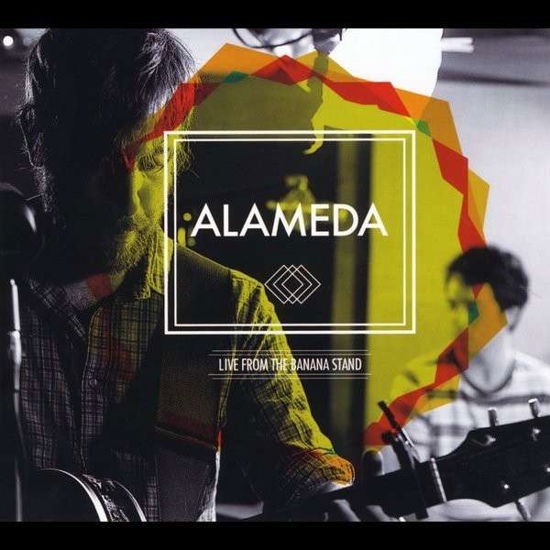 Cover for Alameda · Live from the Banana Stand (CD) (2014)