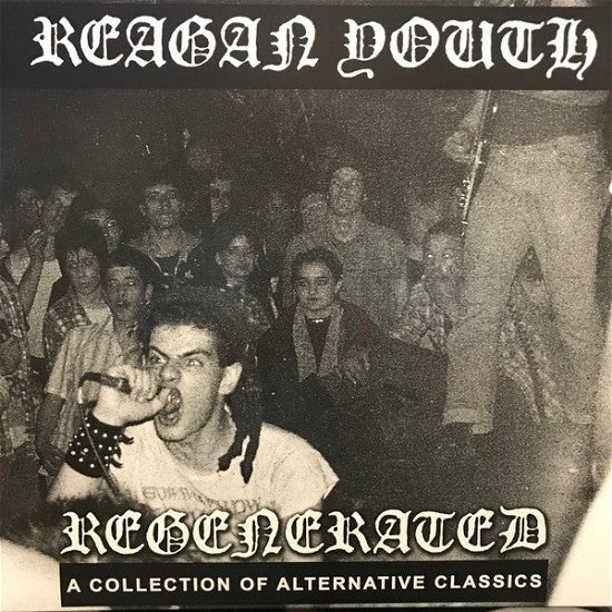 Cover for Reagan Youth · Regenerated: A Collection Of Alternative Clas (LP) (2022)