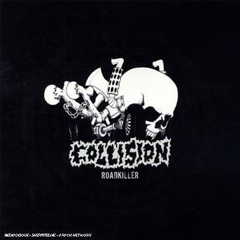 Cover for Collision · Roadkiller (CD) (2007)
