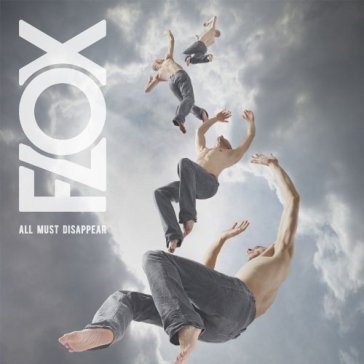 Cover for Flox · All Must Disappear (LP) (2021)