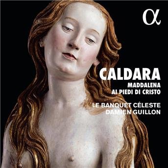 Cover for Caldara / Banquet Celeste / Guillon · Maddalena Ai Piedi Di Christo (CD) (2018)