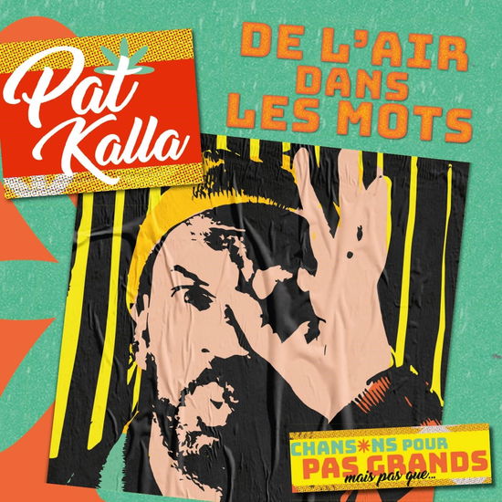 Cover for Pat Kalla · De L'Air Dans Les Mots (CD) (2024)