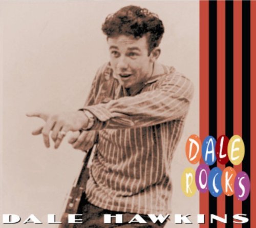 Dale Hawkins · Rocks (CD) [Digipak] (2007)