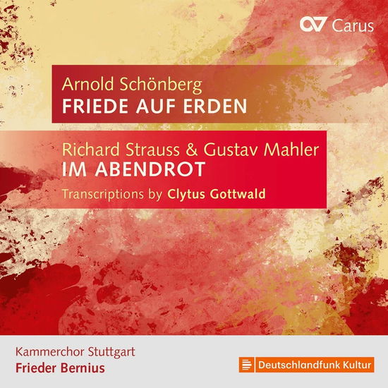 Cover for Kammerchor Stuttgart · Strauss, Mahler &amp; Schoenberg: Schoenberg: Friede Auf Erden - Strauss / Mahler: Im Abendrot (CD) (2024)