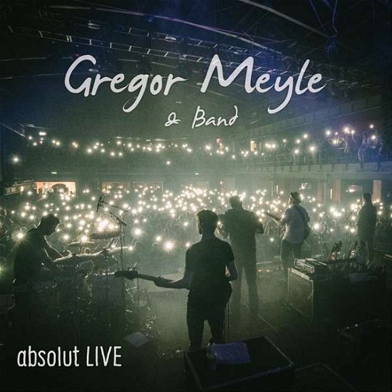 Cover for Gregor Meyle · Gregor Meyle &amp; Band-absolut Live (CD) (2019)