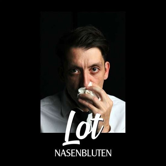 Nasenbluten - Lot - Musik -  - 4050538518269 - 30. august 2019
