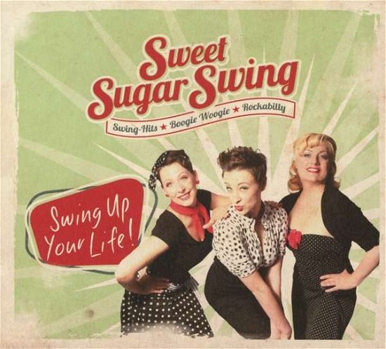 Cover for Sweet Sugar Swing · Swing Up Your Life! (CD) (2020)