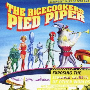 Pied Piper - The Ricecookers - Musik - SONY MUSIC SOLUTIONS INC. - 4571217141269 - 5 september 2012
