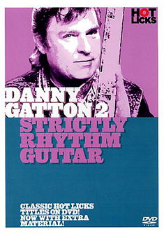 Strictly Rhythm Guitar - Danny Gatton - Elokuva - HICKS - 5020679530269 - sunnuntai 16. tammikuuta 2005