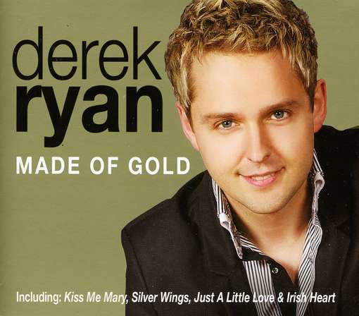 Made of Gold - Derek Ryan - Musikk - SHARPE MUSIC - 5025563113269 - 6. desember 2011