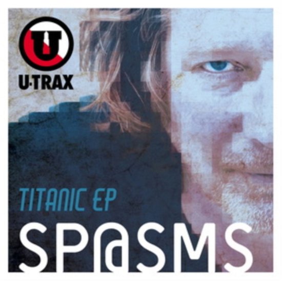 Titanic EP - Sp@sms - Musik - U-TRAX - 5050580765269 - 17. Dezember 2021