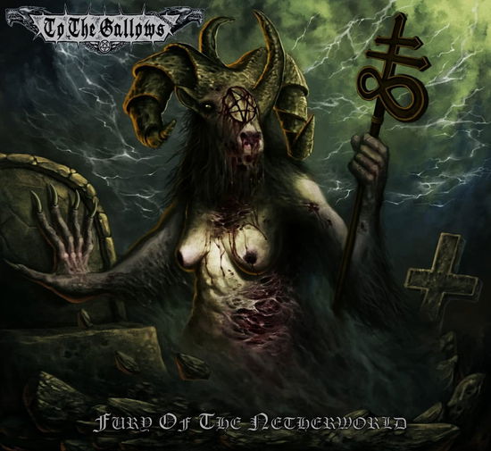 Cover for To The Gallows · Fury Of The Netherworld (LP) (2022)