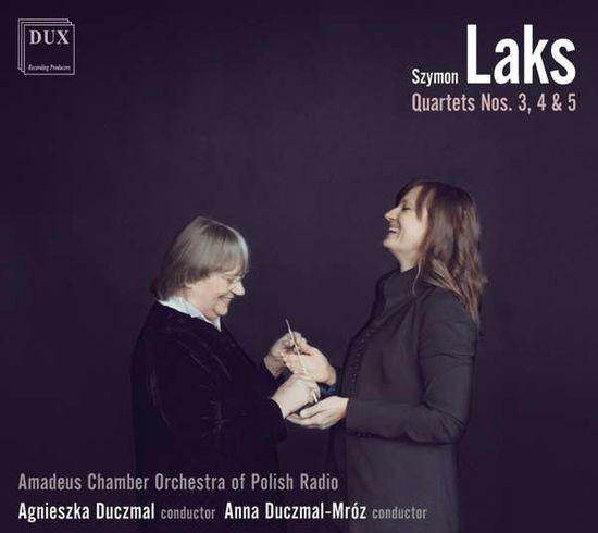 String Quartets 3 4 & 5 - Laks / Duczmal - Music - DUX RECORDS - 5902547016269 - May 21, 2021