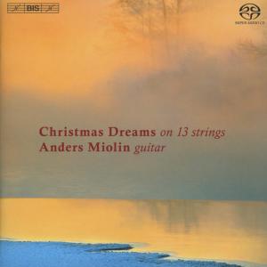 Christmas Dreams On 13 Strings - Anders Miolin - Muzyka - BIS - 7318599920269 - 19 listopada 2012