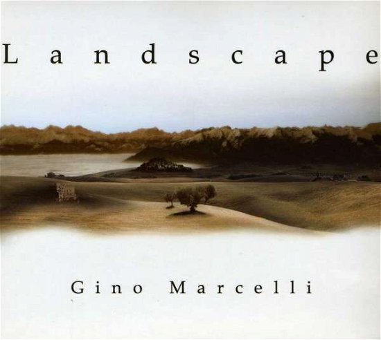 Cover for Gino Marcelli · Landscape (CD) (2011)