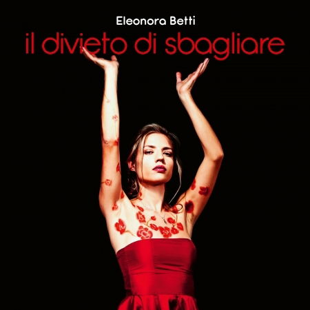 Il Divieto Di Sbagliare - Eleonora Betti - Music - RADICI MUSIC - 8032584614269 - January 2, 2020