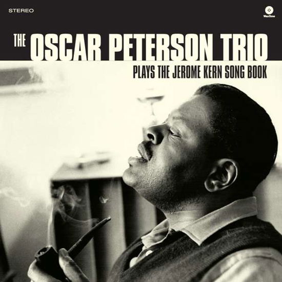 Plays the Jerome Kern Song Book + 1 Bonus Track - Oscar Peterson - Música - WAX TIME - 8436559461269 - 11 de agosto de 2017