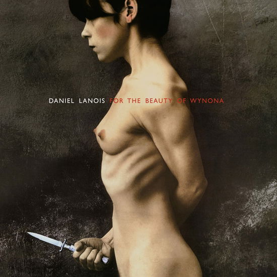 Cover for Daniel Lanois · For The Beauty Of Wynona (CD) (2021)