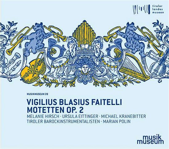Cover for Hirsch / Polin / Tiroler Barockinstrumentalisten/+ · Motetten Aus Octo Dulcisona Modulamina Op.2 (CD) (2018)