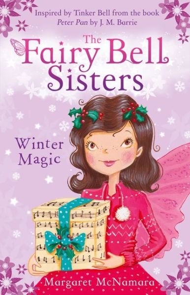 Cover for Margaret McNamara · The Fairy Bell Sisters: Winter Magic (Paperback Book) (2014)