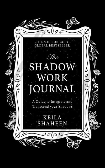 Cover for Keila Shaheen · The Shadow Work Journal (Paperback Book) (2024)