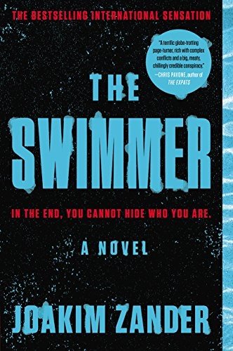 Cover for Joakim Zander · The Swimmer: A Novel (Paperback Bog) (2016)