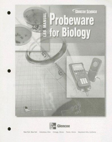 Biology: the Dynamics of Life, Probeware Lab Manual - Mcgraw-hill - Books - Glencoe/McGraw-Hill - 9780078602269 - June 10, 2003