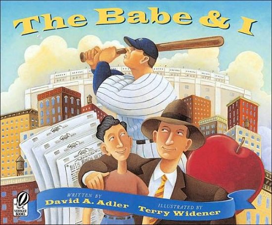 Cover for Adler David A. Adler · The Babe &amp; I (Pocketbok) (2004)