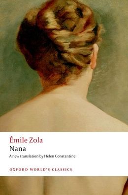 Cover for Emile Zola · Nana - Oxford World's Classics (Paperback Book) [2 Revised edition] (2020)