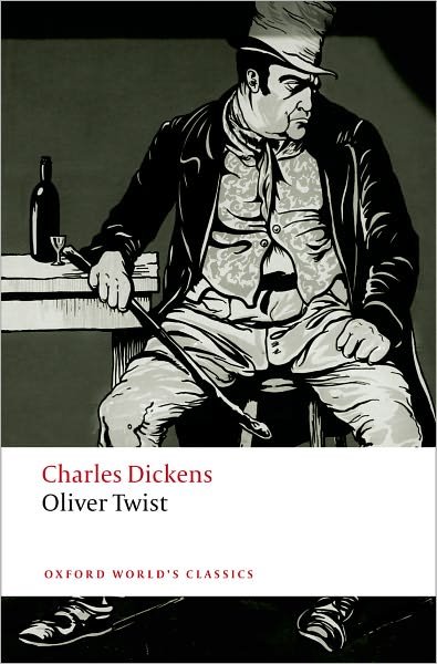 Cover for Charles Dickens · Oliver Twist - Oxford World's Classics (Paperback Bog) (2008)