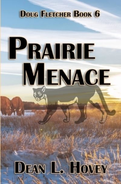 Cover for Dean L Hovey · Prairie Menace (Paperback Book) (2020)