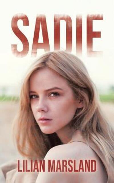 Cover for Lilian Marsland · Sadie (Paperback Book) (2019)