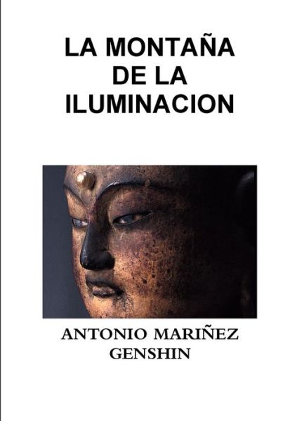 Cover for Antonio Mariñez Dominguez · La Monta?a De La Iluminacion (Paperback Book) (2019)