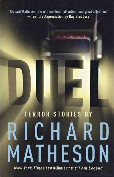 Duel: Terror Stories by Richard Matheson - Richard Matheson - Livros - Tom Doherty Associates - 9780312878269 - 4 de janeiro de 2003