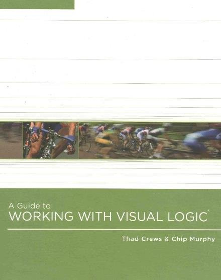 Cover for Thad Crews · Bundle: a Guide to Working with Visual Logic + Visual Logic Software Printed Access Card (Paperback Bog) (2008)