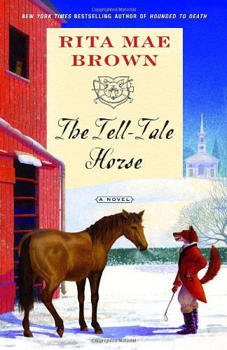 Cover for Rita Mae Brown · The Tell-tale Horse: a Novel (&quot;sister&quot; Jane) (Paperback Book) [Reprint edition] (2008)