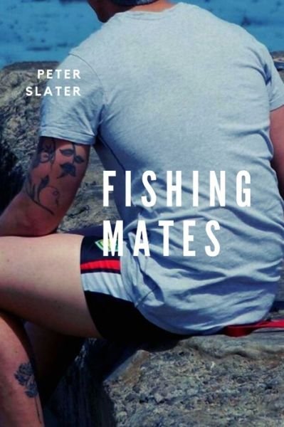 Cover for Peter Slater · Fishing Mates (Paperback Book) (2019)