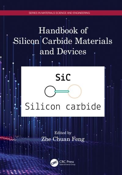 Cover for Zhe Chuan Feng · Handbook of Silicon Carbide Materials and Devices - Series in Materials Science and Engineering (Hardcover Book) (2023)