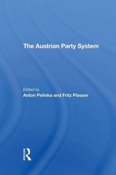 Cover for Anton Pelinka · The Austrian Party System (Hardcover Book) (2019)