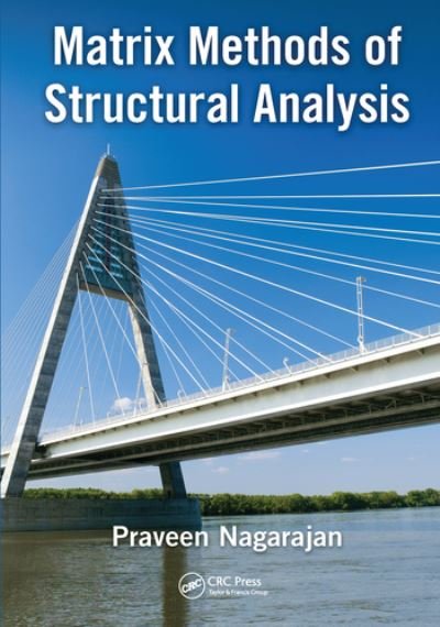 Cover for Praveen Nagarajan · Matrix Methods of Structural Analysis (Paperback Book) (2020)