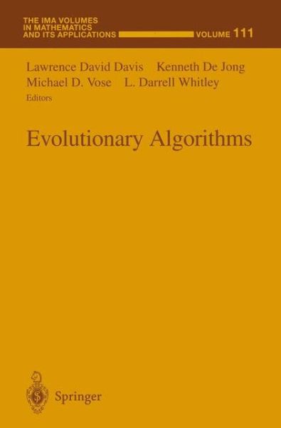 Evolutionary Algorithms (The IMA Volumes in Mathematics and its Applications) - - Books - Springer - 9780387988269 - June 4, 1999
