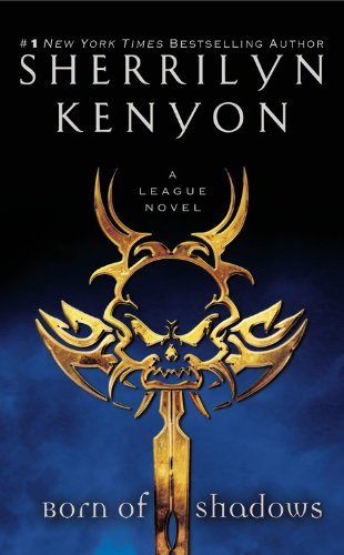 Cover for Sherrilyn Kenyon · Born of Shadows (The League) (Pocketbok) [Reprint edition] (2012)