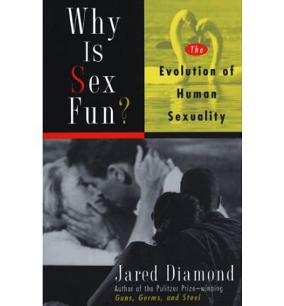 Cover for Jared Diamond · Why is Sex Fun?: the Evolution of Human Sexuality (Science Masters) (Paperback Bog) (1998)