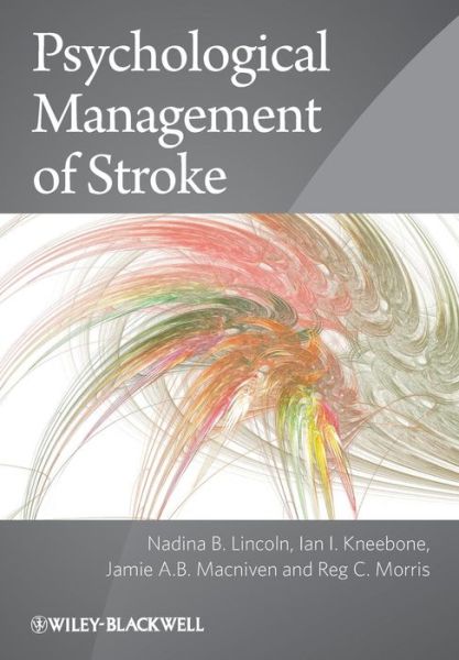 Cover for Lincoln, Nadina B. (University of Nottingham, UK) · Psychological Management of Stroke (Paperback Book) (2011)