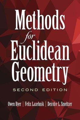 Cover for Owen Byer · Methods for Euclidean Geometry: Second Edition (Paperback Bog) [Nd edition] (2021)
