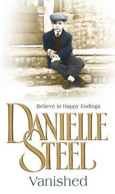 Vanished: An intriguing tale of guilt, desire and suspense from the bestselling author of Finding Ashley - Danielle Steel - Böcker - Transworld Publishers Ltd - 9780552135269 - 1 augusti 1994